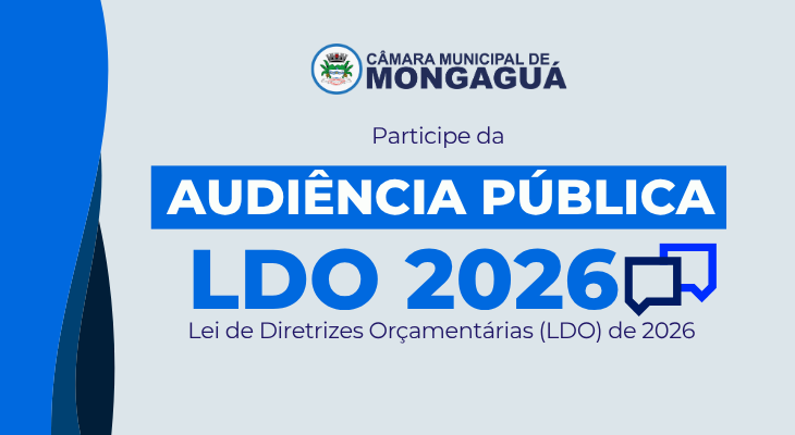 Participe da Audiência Pública sobre a LDO 2026 em Mongaguá