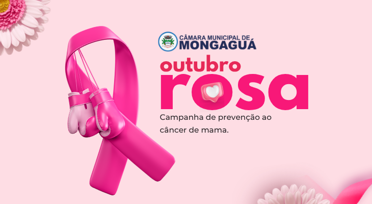  Outubro Rosa: atenção e prevenção ao câncer de mama